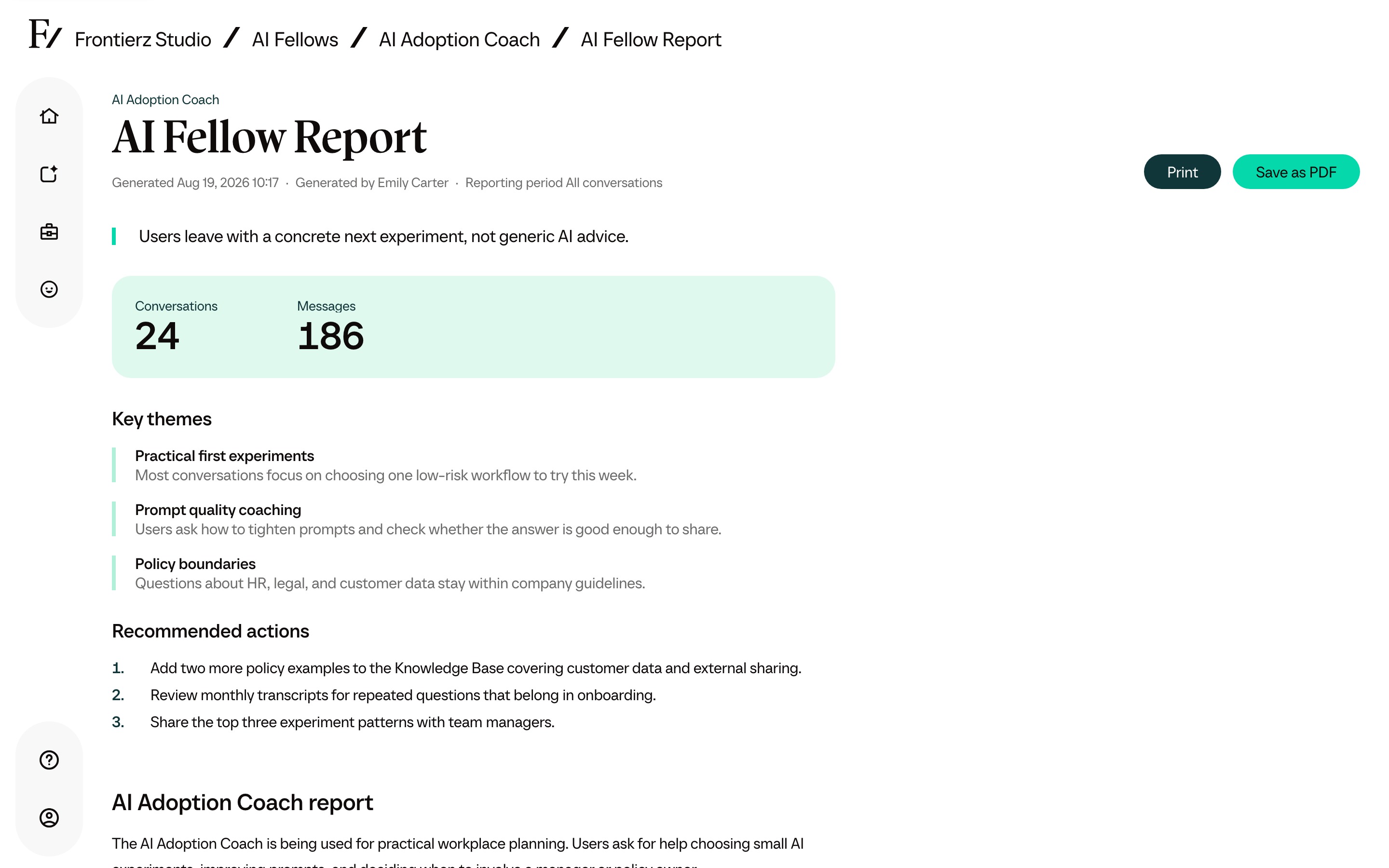 AI Fellow Report with key themes, recommended actions, and print or save as PDF.